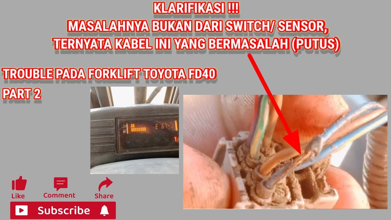 Klarifikasi !!! Cara mengtasi kode error E67-1 saat lifting pada forklift Toyota FD40 part 2