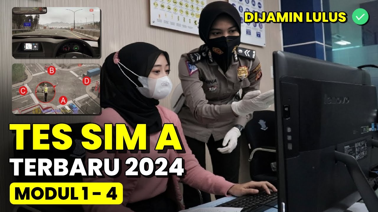 TES SIM A TERBARU 2024 UJIAN TEORI SOAL DAN JAWABAN (MODUL 1-4)