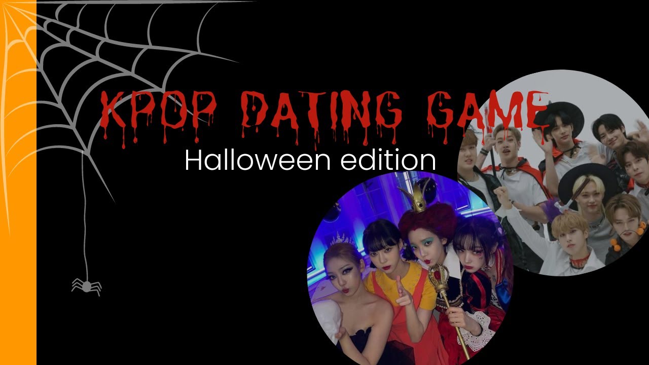 Kpop Dating Game | Halloween Party edition