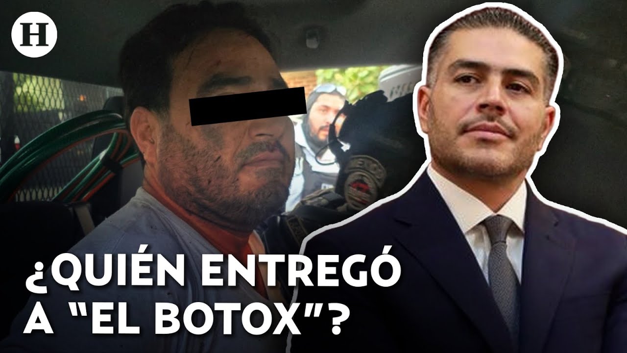¡Lo traicionaron! Colaborador cercano a “El Botox”, fue clave para su captura; asegura Harfuch