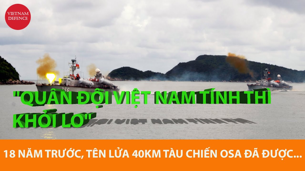 Dân toàn lo xa, Quân đội Việt Nam tính lâu rồi, 8 tàu tên lửa OSA đã...