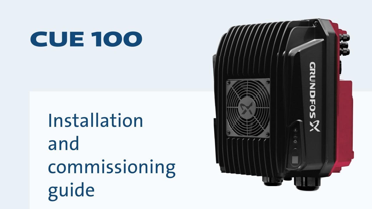 CUE 100 Installation and Commissioning Guide
