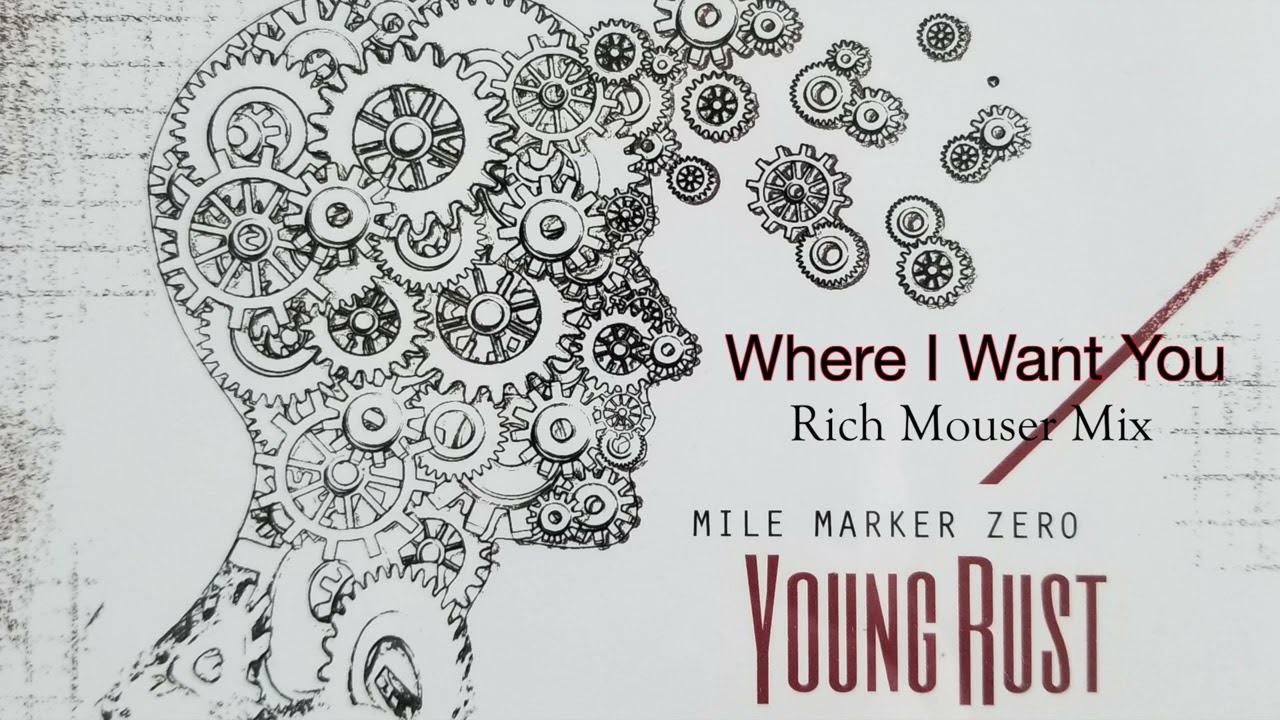 Mile Marker Zero - Where I Want You (Rich Mouser Mix)