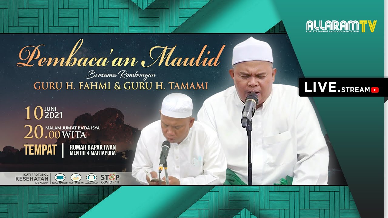 Pembaca'an Maulid Bersama Guru Fahmi dan Guru Tamami - Mentri 4 Keraton Martapura, (10/06/2021).