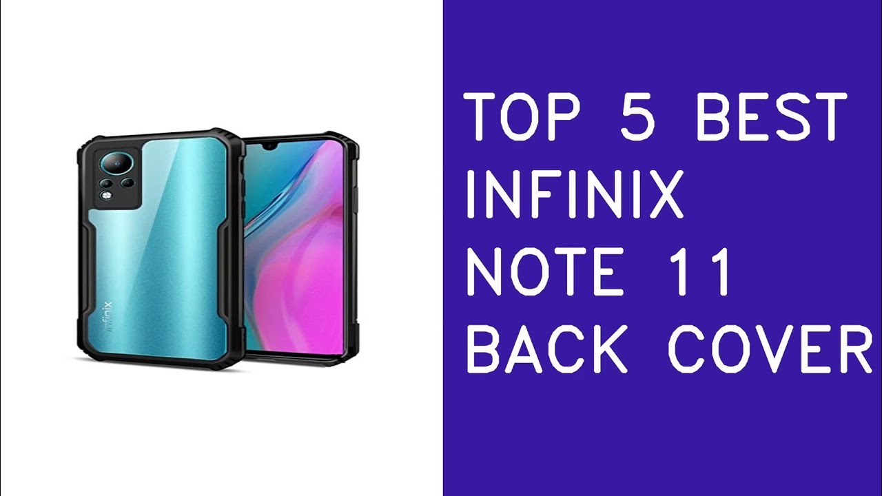 Top 5 Best Infinix Note 11 Back Cover In India