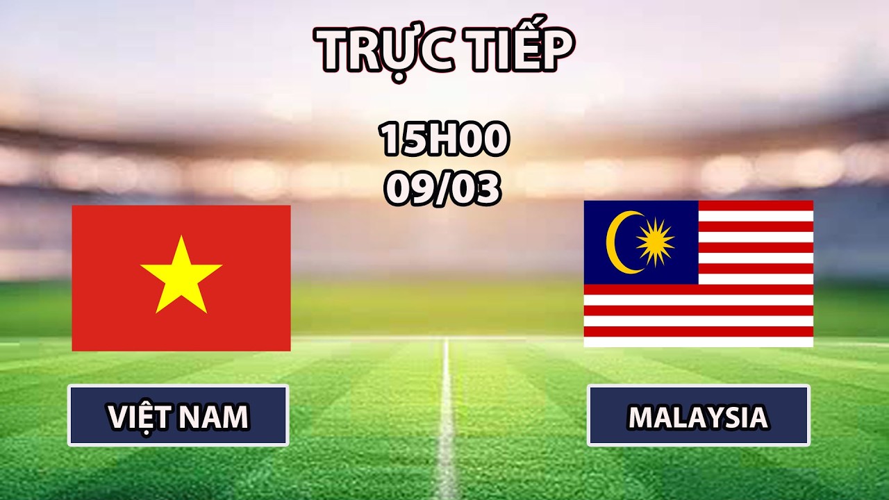 🔴Việt Nam vs Malaysia | Vòng Loại Châu Á | Màn Thị Uy Sức Mạnh Cực Đỉnh, So Tài Cùng Đối Thủ
