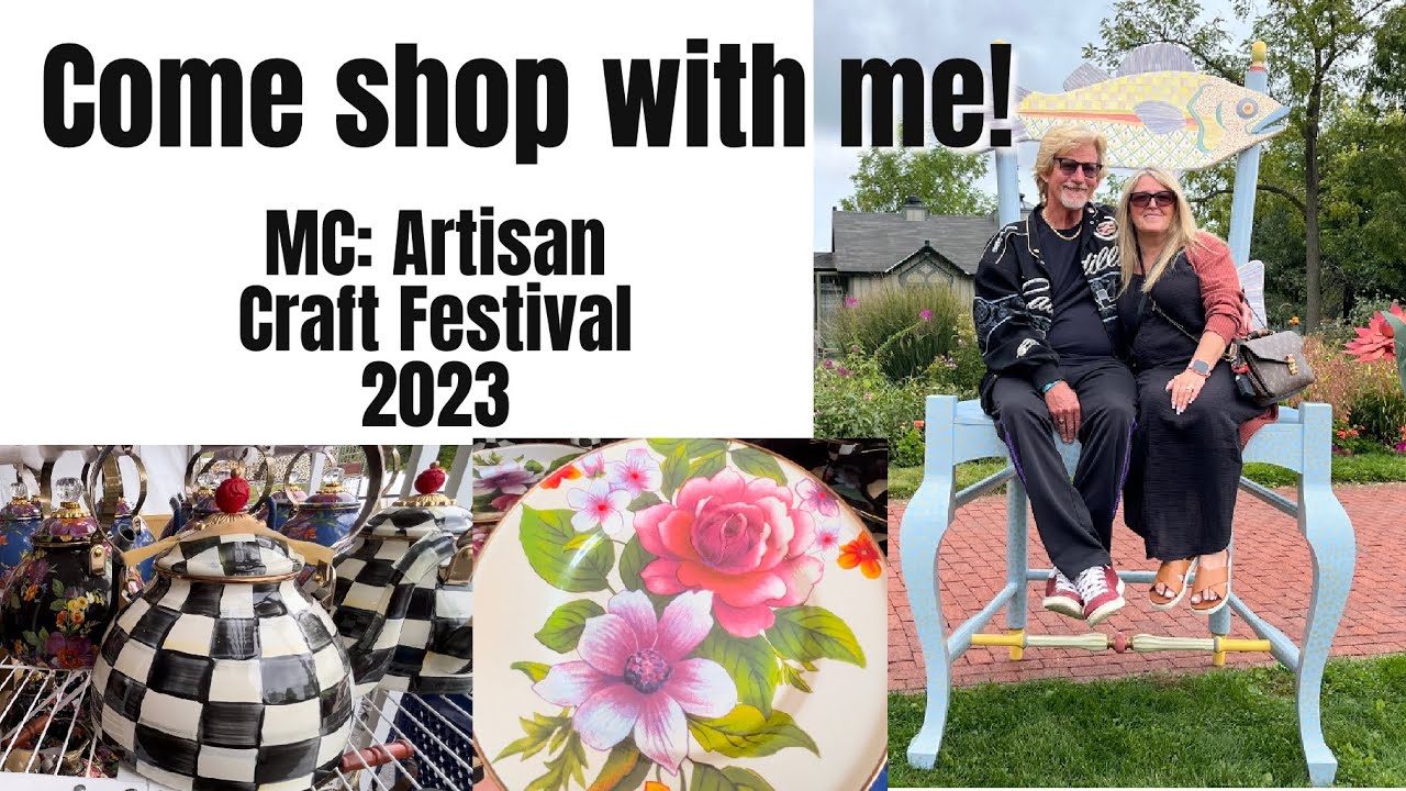Come Shop With Us || Mackenzie Childs Artisan Craft Festival 2023