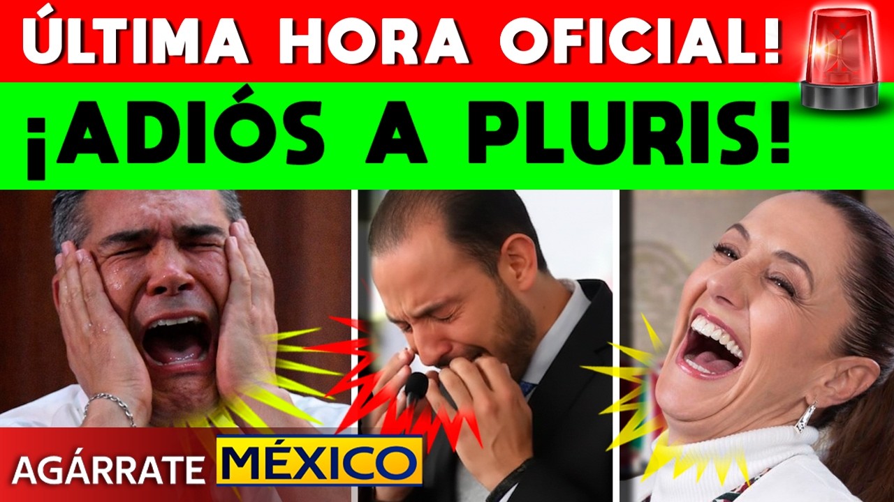 ¡FUERA PLURIS! PT Y PVEM DEBEN ELEGIR: TRAIDORES O ALIADOS. PRIAN LLORA POR REFORMA ELECTORAL