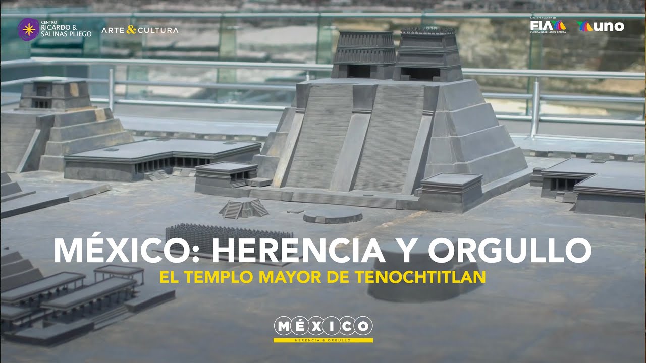 El Templo Mayor de Tenochtitlan