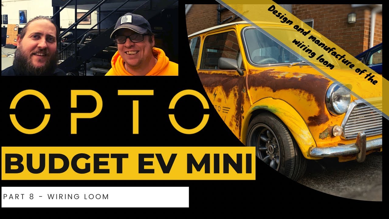 Design and manufacture of the E-Mini wiring loom! OPTO Innovation’s Mini EV Conversion Part 8!