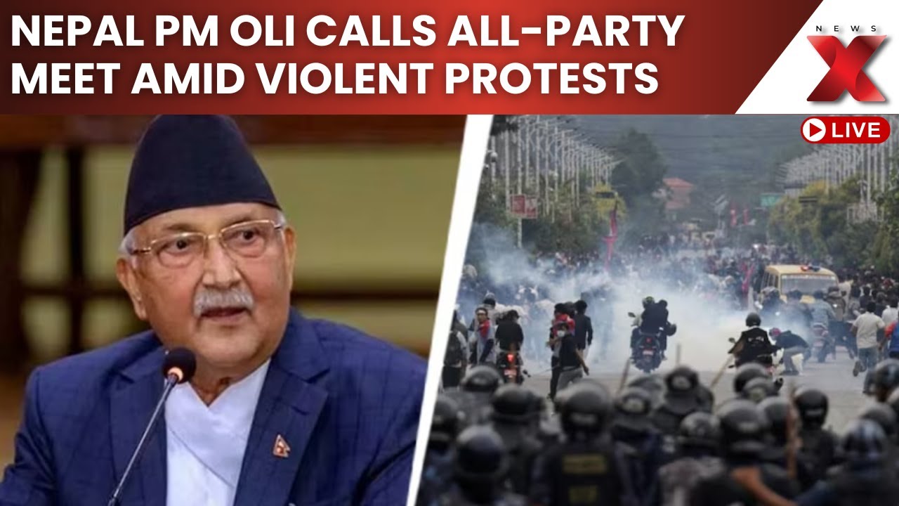 Nepal Protests LIVE: Nepal PM Oli Calls All-Party Meet Amid Unrest, Urges Citizens to Remain Calm