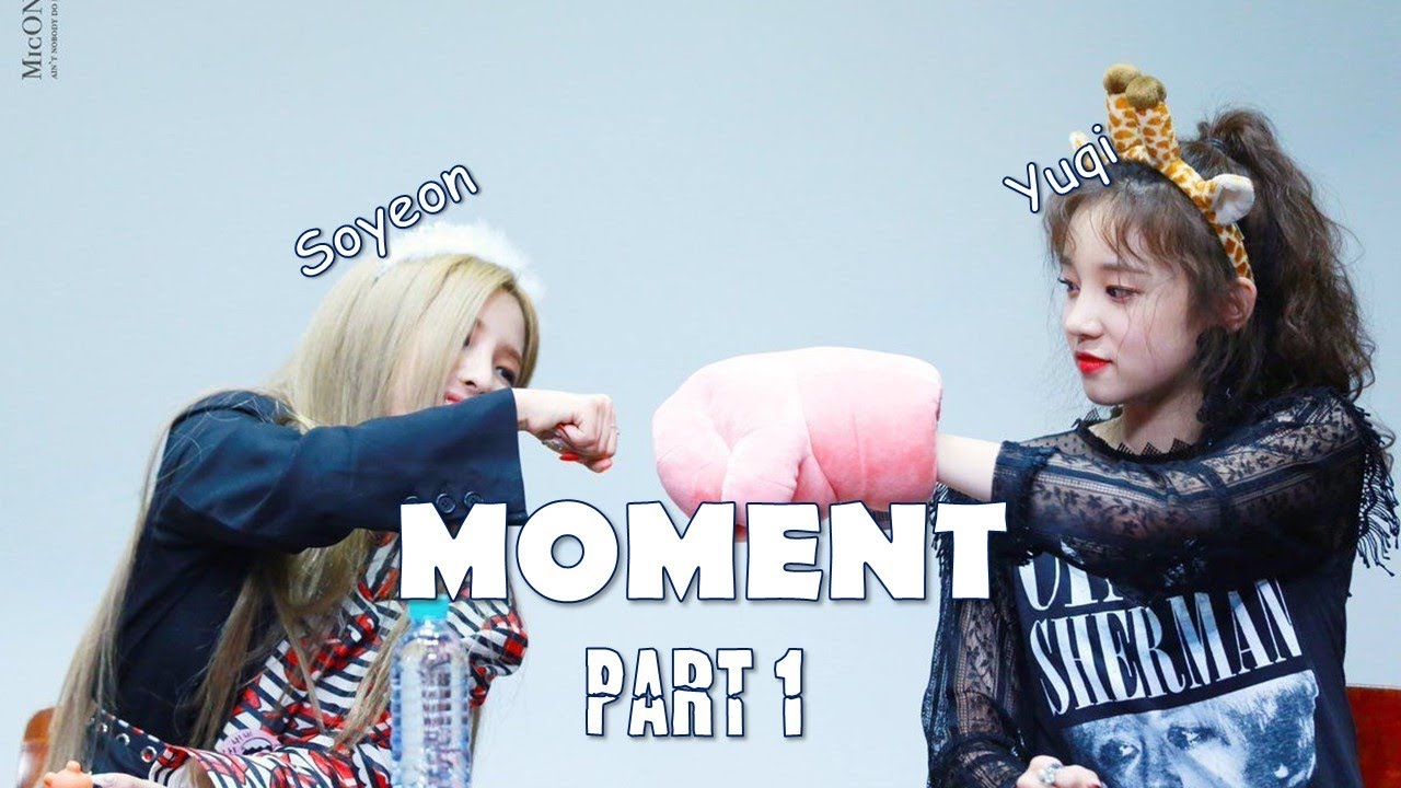 YuYeon (Yuqi X Soyeon) become the sweetest couple moments (pt1)