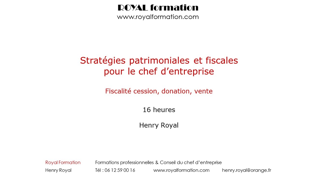 Formation strat&eacute;gie patrimoniale optimisation fiscale du patrimoine du chef d'entreprise