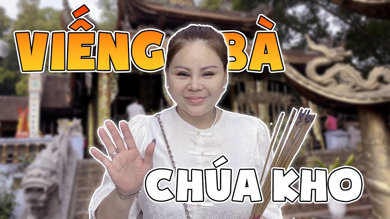 Lê Giang đi Hà Nội viếng Miếu Bà Chúa Kho vì điều này? | Lê Giang Official