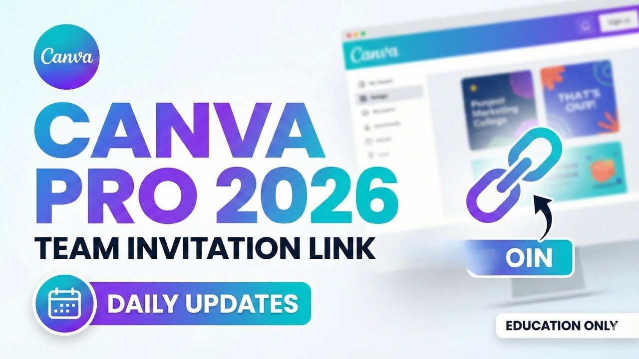 CANVA PRO 2026 | Canva Pro Team Invitation Link | Updated Daily | For Educational Purposes Only
