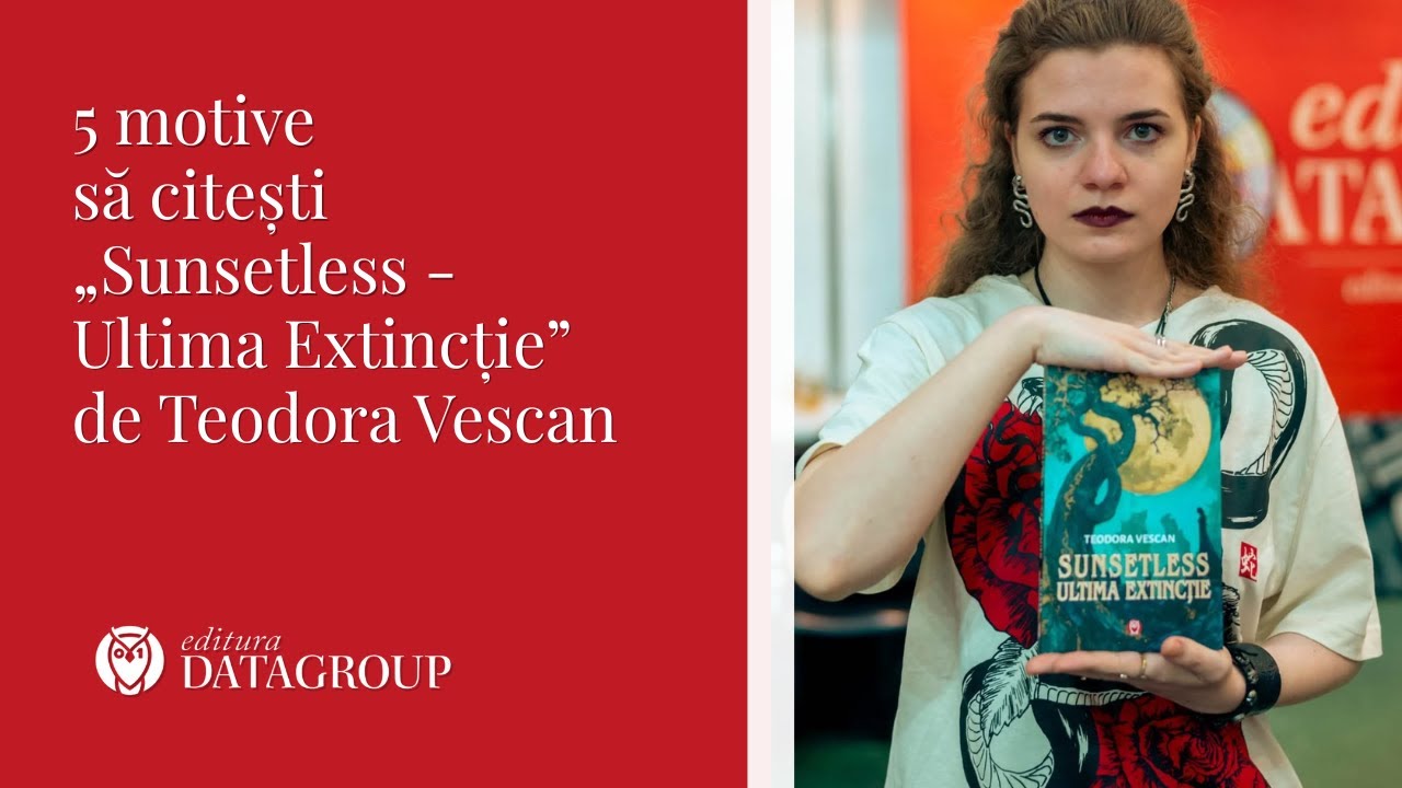 5 MOTIVE SĂ CITEȘTI „SUNSETLESS - ULTIMA EXTINCȚIE” de TEODORA VESCAN