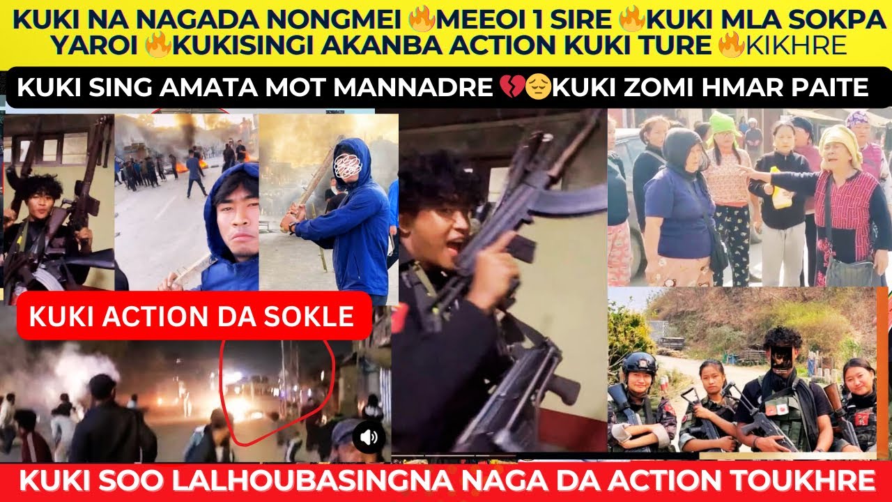 KUKI NA NAGADA NONGMEI 🔥MEEOI 1 SIRE 🔥KUKI MLA SOKPA YAROI 🔥KUKISINGI AKANBA ACTION KUKI TURE