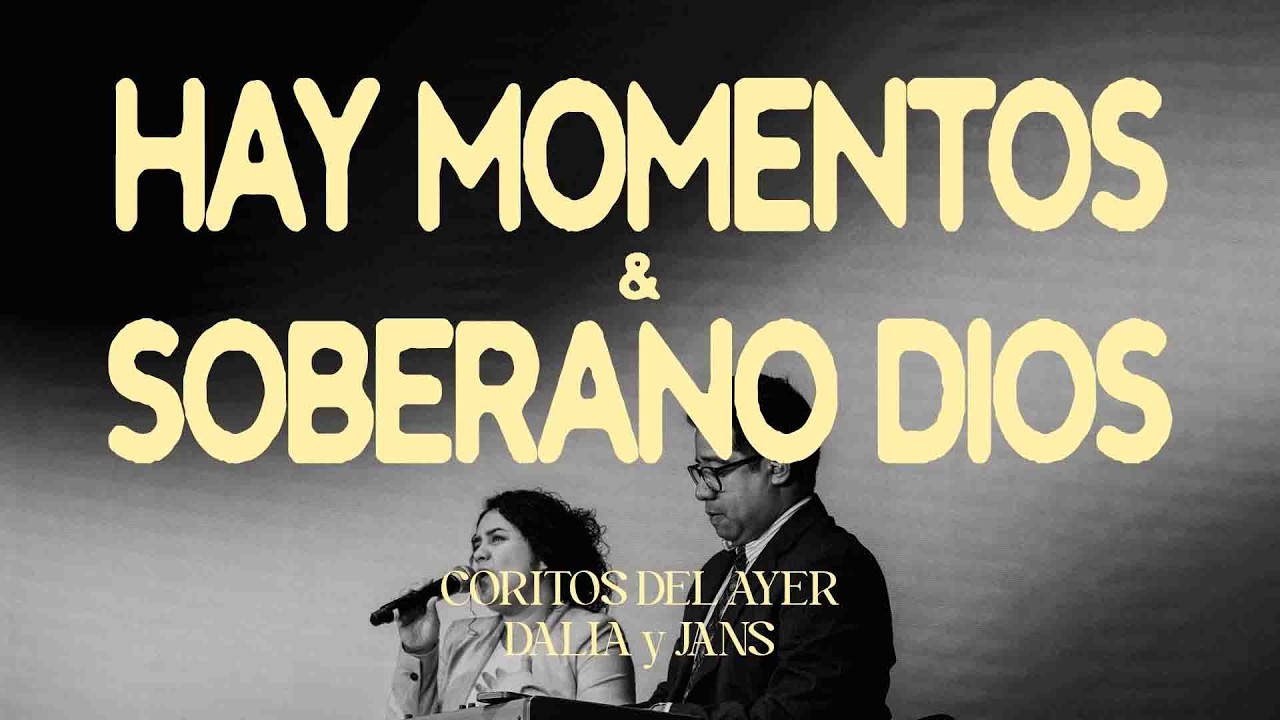 Hay Momentos & Soberano Dios Medley by Dalia & Jans | PCC Music