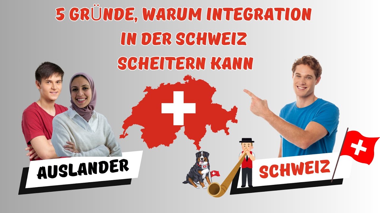 5 Gr&uuml;nde, warum Integration in der Schweiz scheitern kann