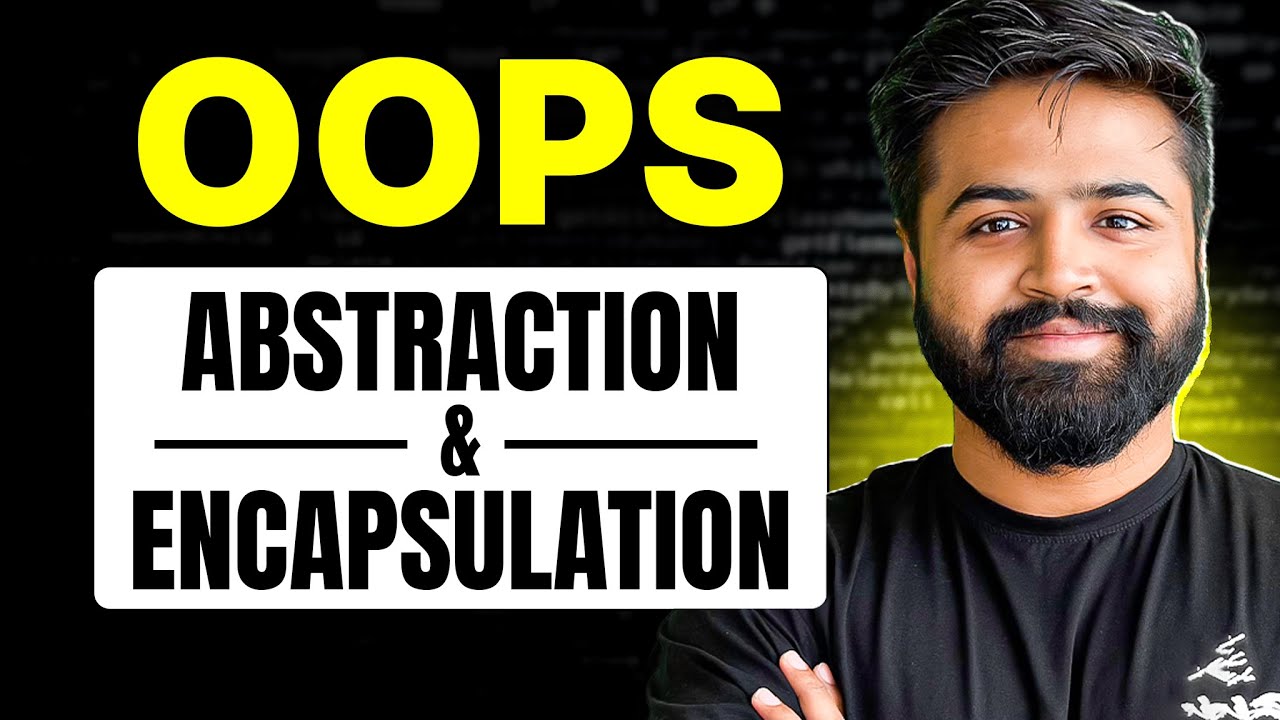 OOPs Real-World Examples | OOPs Pillars | Abstraction | Encapsulation