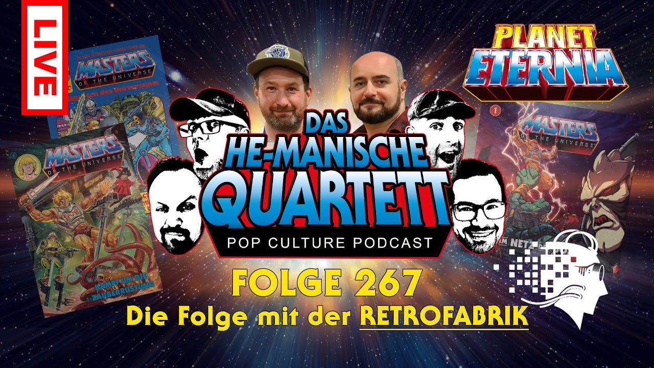 Das HE-MANische Quartett #267 | Die Folge mit der RETROFABRIK | PlanetEternia