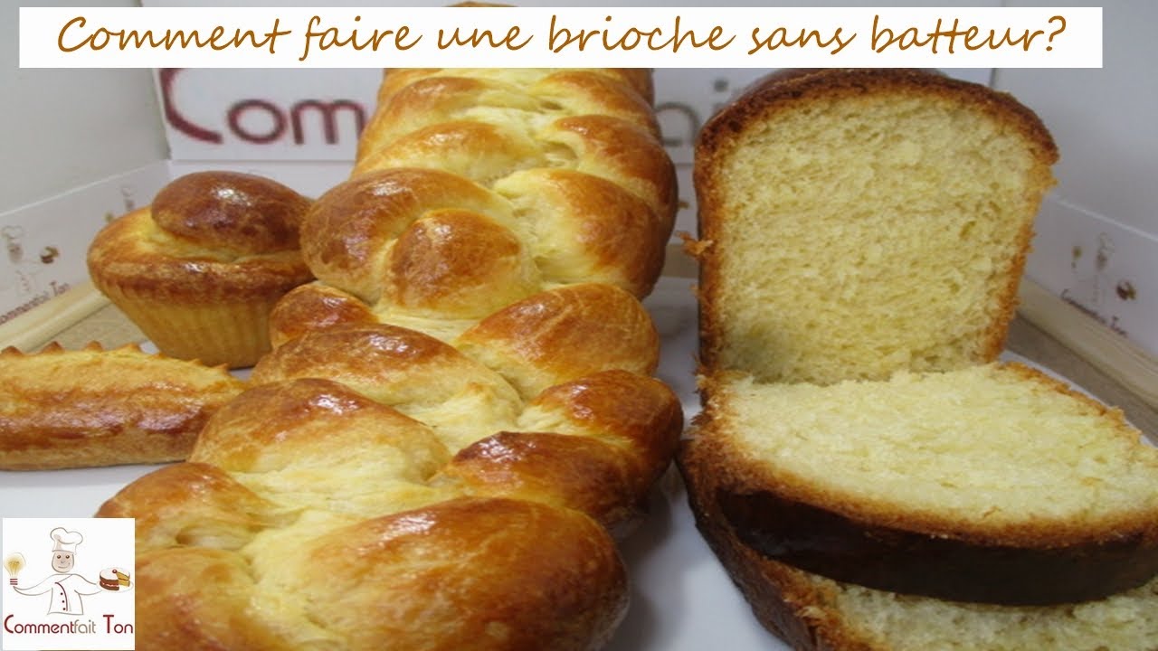 Comment pétrir de la brioche à la main?