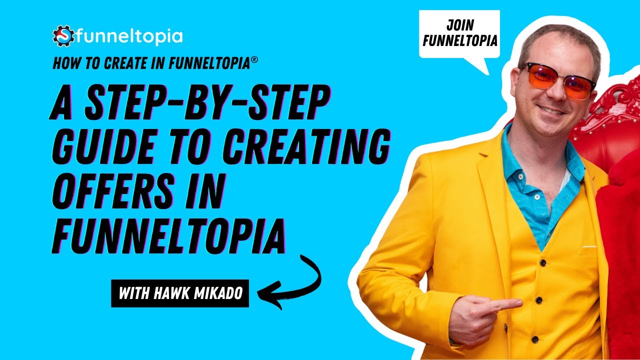 A Step-by-Step Guide to Creating Offers in Funneltopia