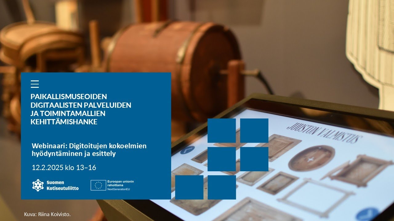 Verkkokoulutus 2: Digitoitujen kokoelmien hyödyntäminen ja esittely, osa 1