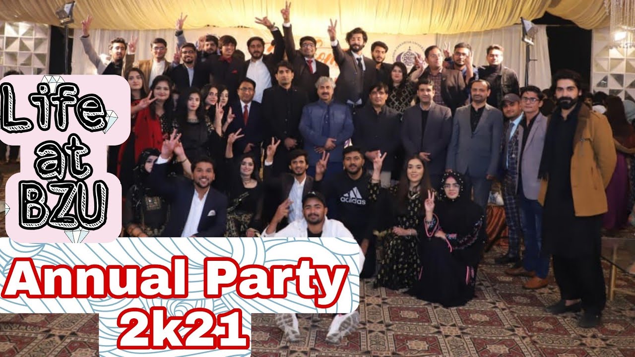 Annual Party 2k21 BZU | Life at Bahauddin Zakariya University Multan | Muhammad AbdurRehman