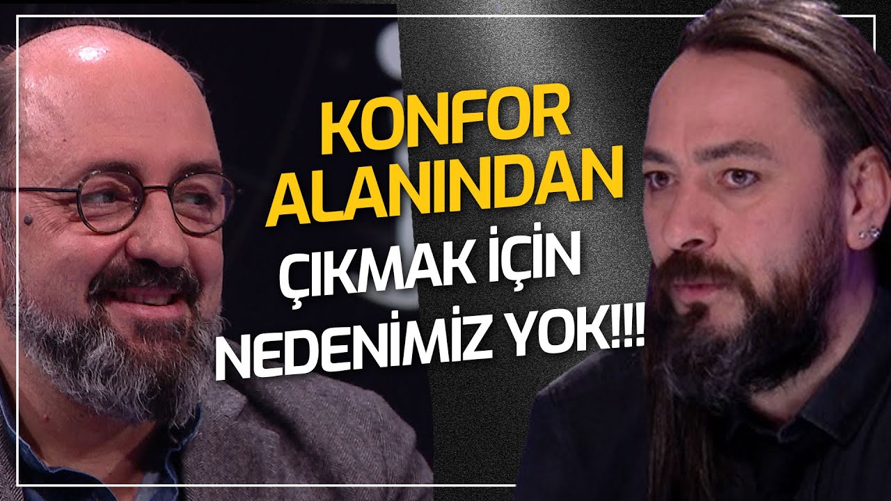 KONFOR ALANINDAN ÇIKMAK İÇİN  NEDENİMİZ YOK❗ Sinan Canan / Uğur Batı