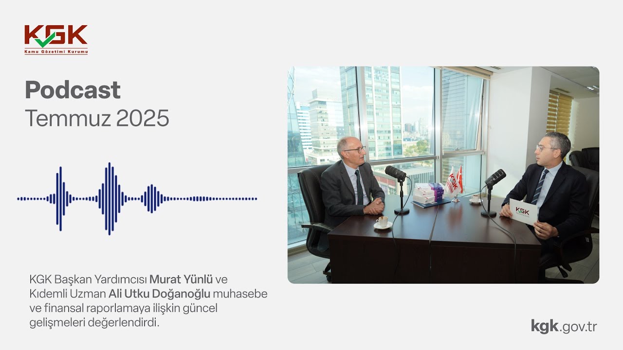 KGK Podcast Temmuz 2025