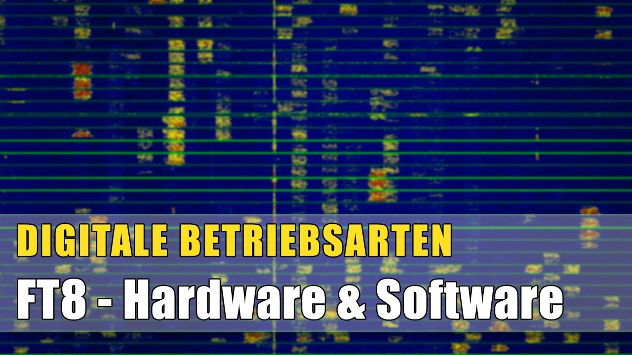 Digimodes #07 FT8 - Hardware & Software