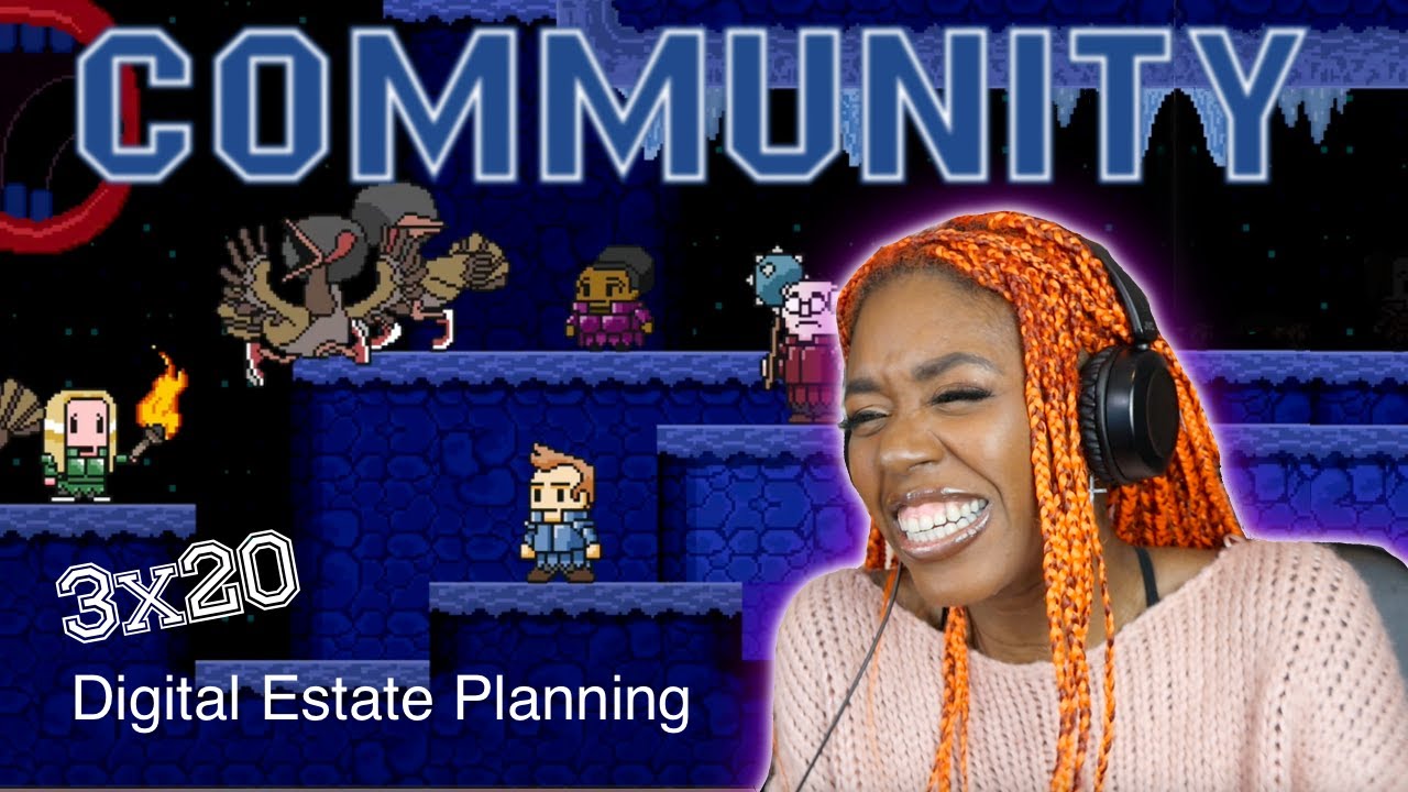 Community 3x20 | Digital Estate Planning | REACTION/REVIEW