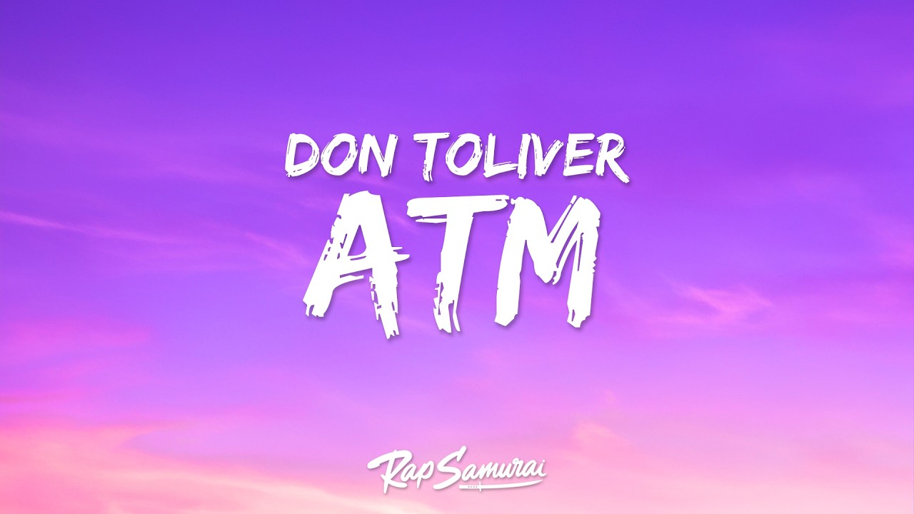 Don Toliver - ATM (Lyrics)
