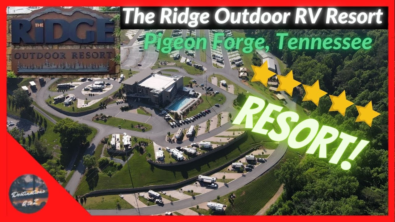 COMPLETE TOUR of The Ridge Outdoor RV Resort 2022