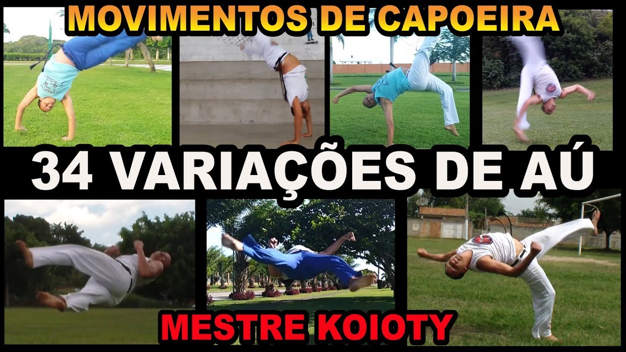 34 Variações de Aú - Movimentos de capoeira - Mestre Koioty - Capoeira Herança de Zumbi