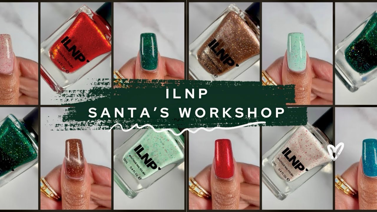 ILNP - Santa’s Workshop | Swatches & Comparisons 