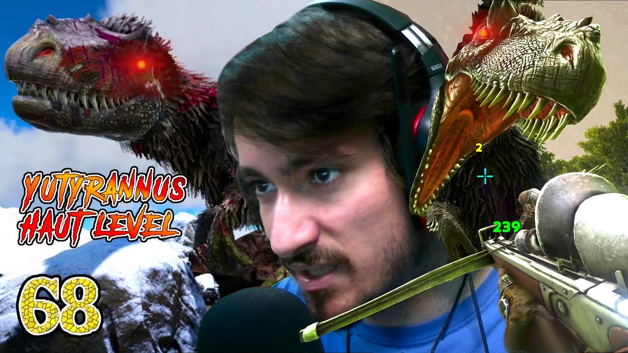 JE TAME UN YUTYRANNUS HAUT NIVEAU !! [ARK Episode 68]