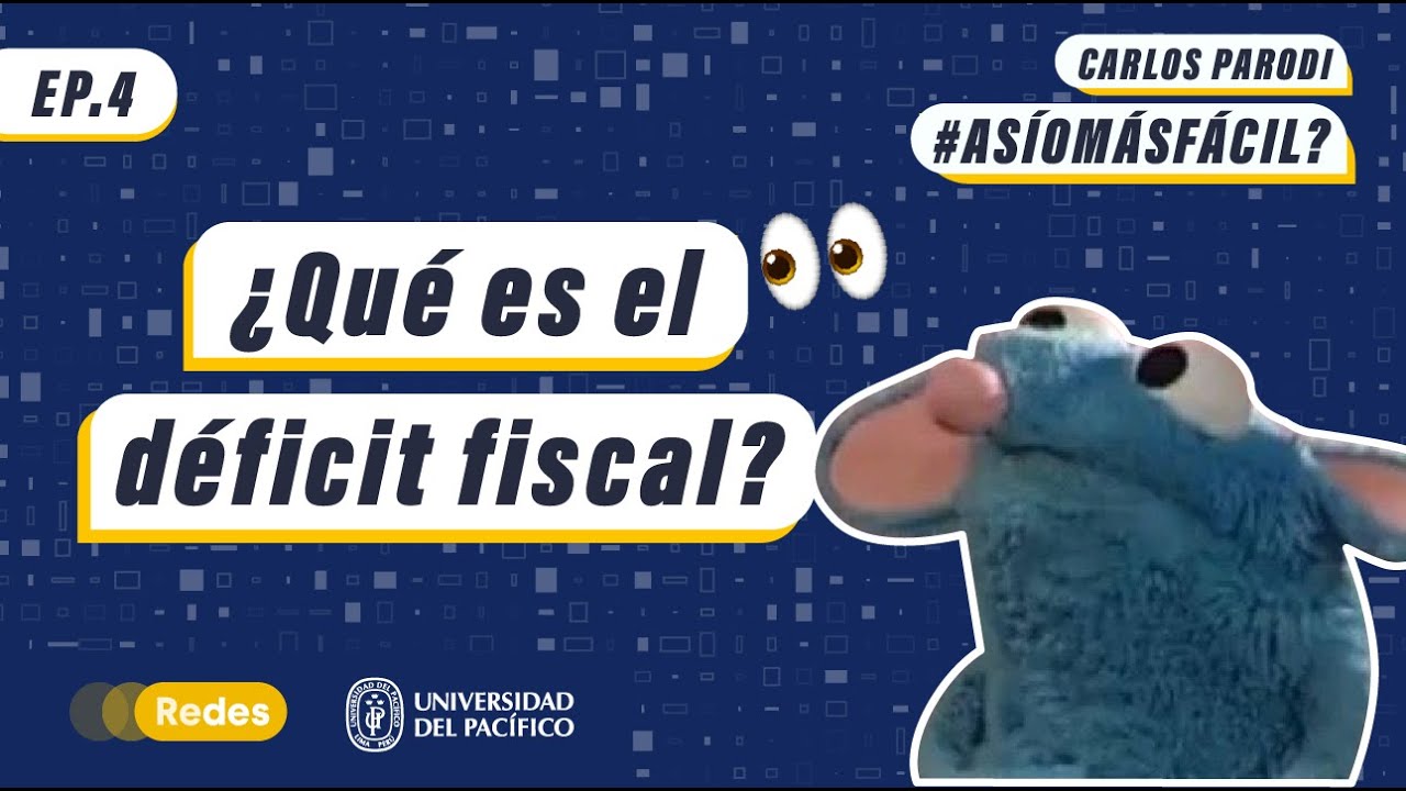 ¿Qué es el déficit fiscal? 🤔 [#AsíoMásFácil​​​]