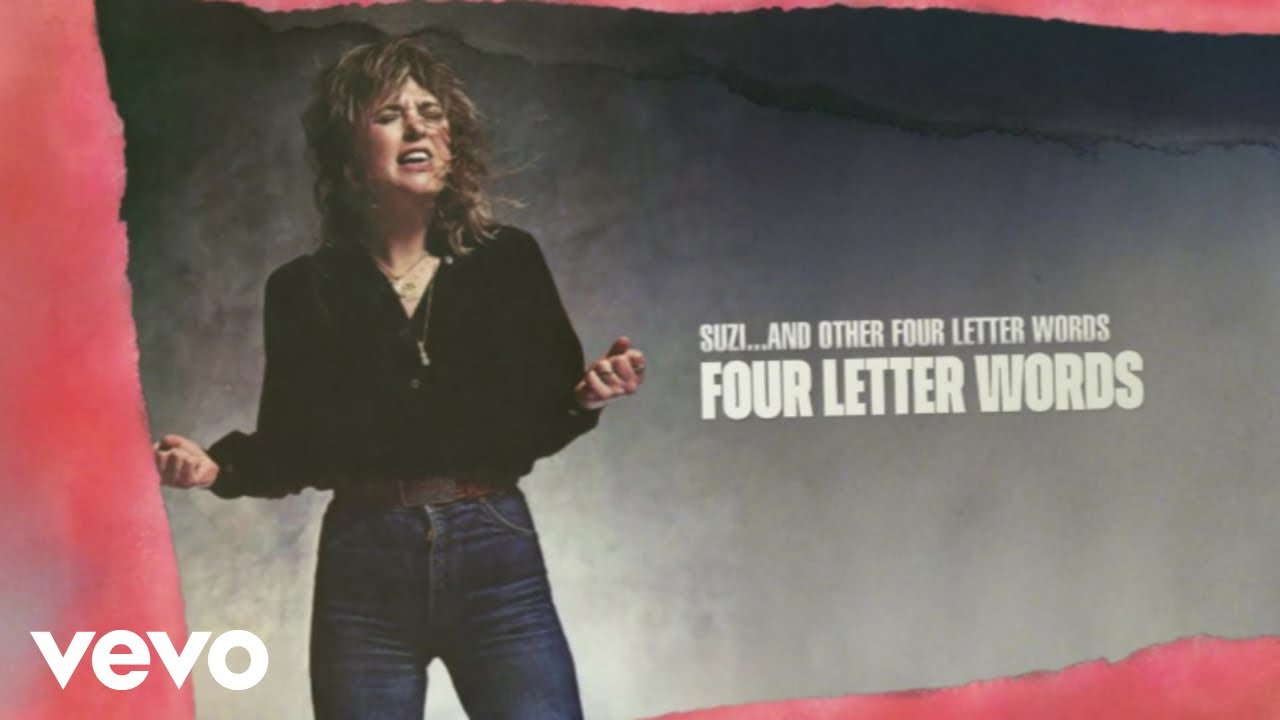 Suzi Quatro - Four Letter Words (Official Audio)