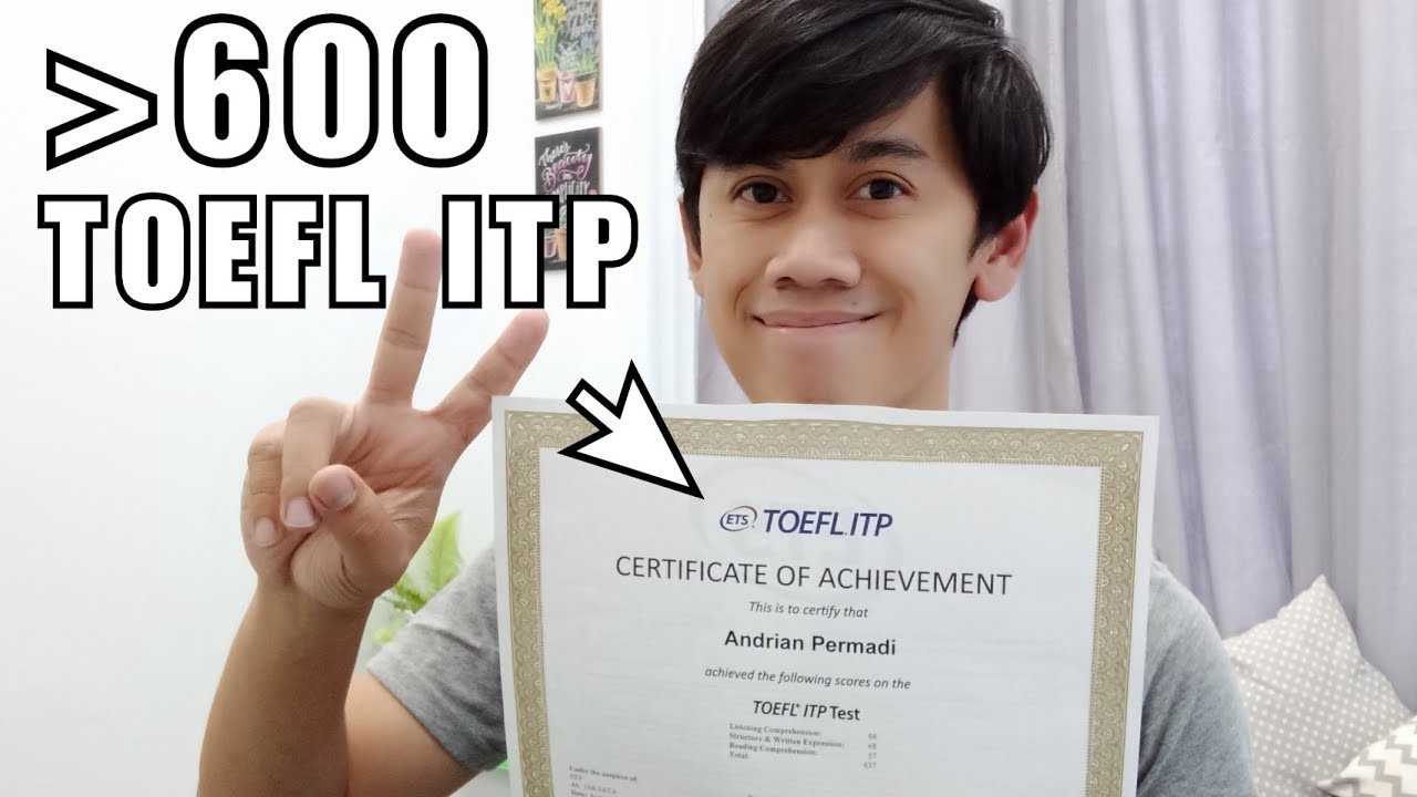 Saya dapat SKOR TOEFL ITP 600 LEBIH. Ini 4 TIPSnya!