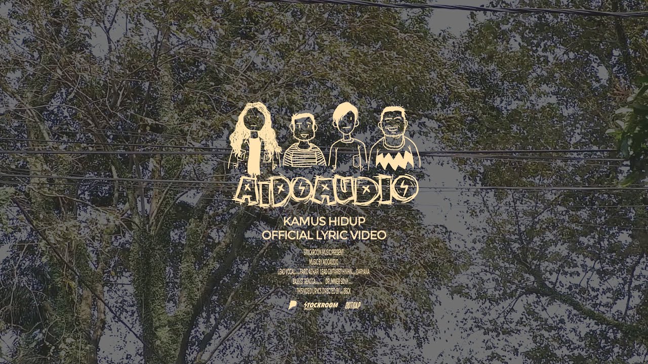 Aido Audio - Kamus Hidup (Official Lyric Video)