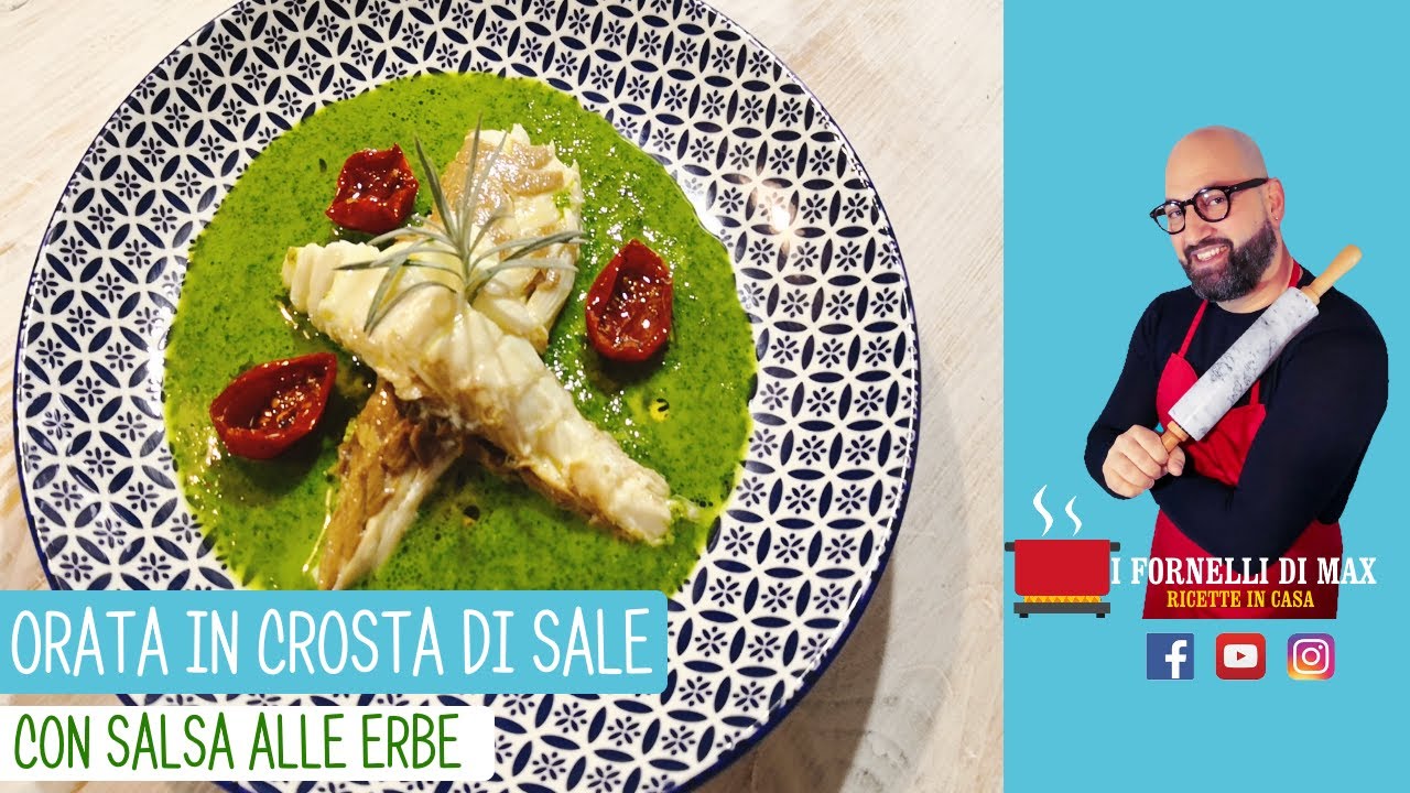 ORATA AL SALE & ALBUME ,salsa d'erbe con pomodorini confit! - I fornelli di Max