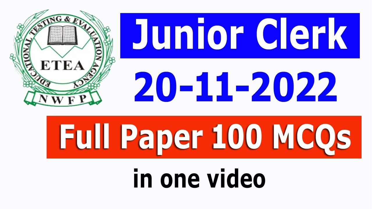 Junior Clerk ETEA 20-11-2022 : Different Departments in kpk. Junior Clerk ETEA. Full Paper