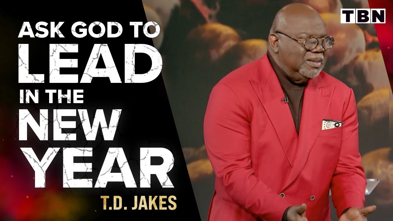 T.D. Jakes: Let Go of the Past and Say Yes to God | FULL SERMON | Crushing on TBN