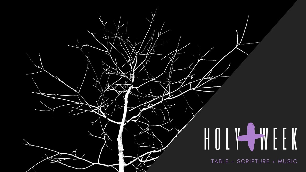 Holy Week 2020 Brim Service