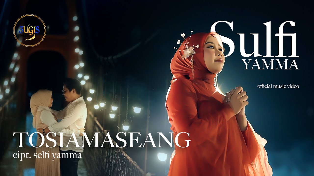 SULFI YAMMA - TOSIAMASEANG | Official Music Video