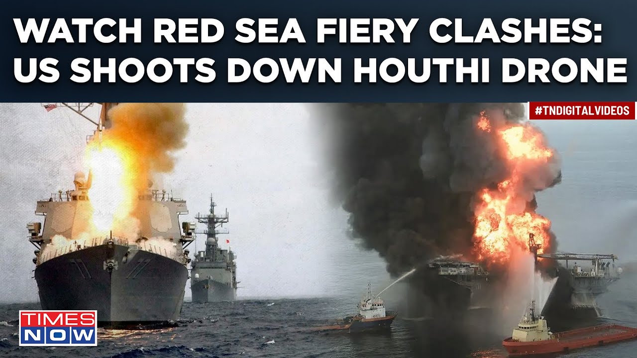 Watch Fiery Red Sea Clash: Houthis&rsquo; Deadly Strike| Missile Fired By Rebels Shot Down By US Destroyer