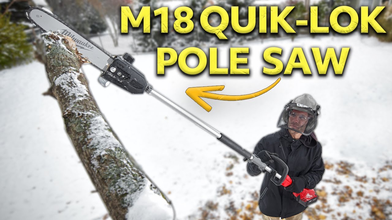Milwaukee M18 Fuel Quik-Lok Pole Saw Review