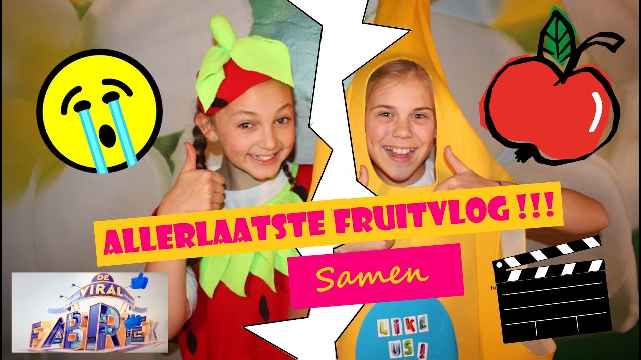 ALLERLAATSTE VIDEO VAN VIRAL FABRIEK WINNAARS MAYLIN & MARIT SAMEN &hellip; MAAR &hellip; ! / DE FRUITVLOGJES